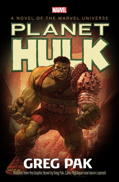 Planet Hulk, Greg Pak