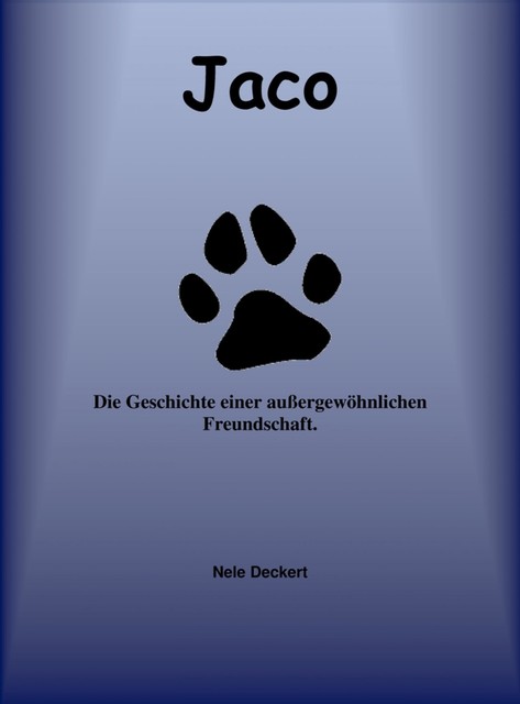 Jaco, Nele Deckert