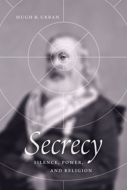 Secrecy, Hugh B. Urban