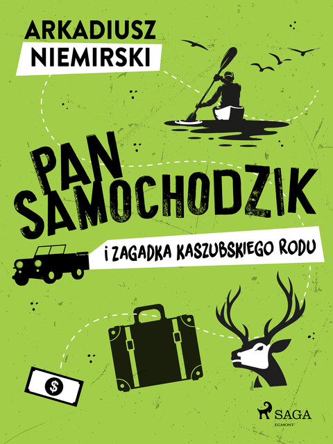 Pan Samochodzik i zagadka kaszubskiego rodu, Arkadiusz Niemirski