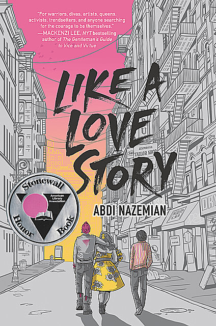Like a Love Story, Abdi Nazemian