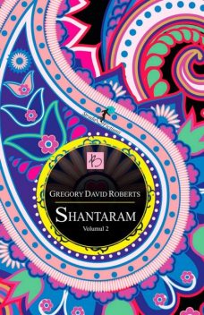 Shantaram. Volumul 2, David Roberts