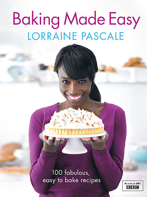 Baking Made Easy, Lorraine Pascale