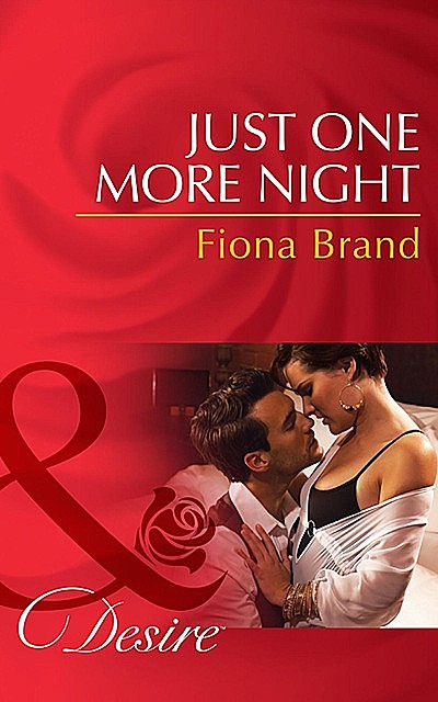 Just One More Night, Fiona Brand