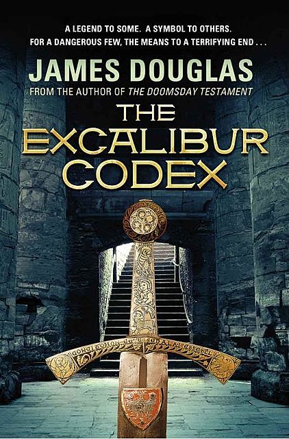 The Excalibur Codex, James Douglas