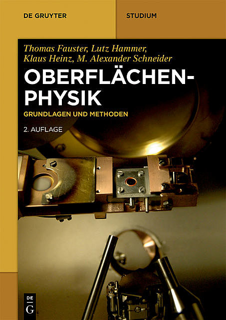 Oberflächenphysik, Klaus Heinz, Lutz Hammer, M. Alexander Schneider, Thomas Fauster