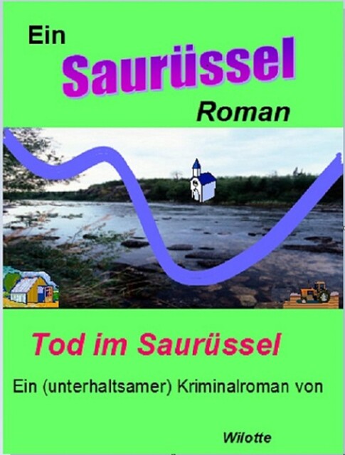 Tod im Saurüssel, Wilotte Wiegand