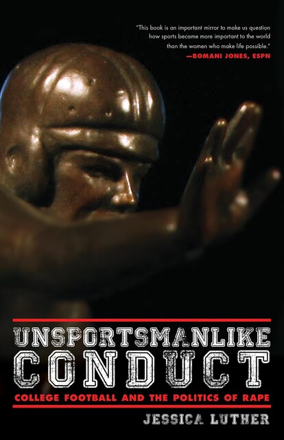 Unsportsmanlike Conduct, Jessica Luther