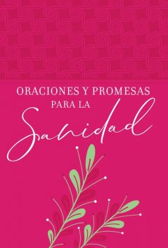 Oraciones y promesas para la sanidad, Joan Hunter