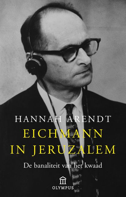 Eichmann in Jeruzalem, Hannah Arendt