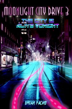Moonlight City Drive 3, Brian Paone