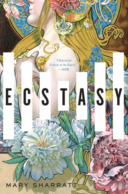 Ecstasy, Mary Sharratt