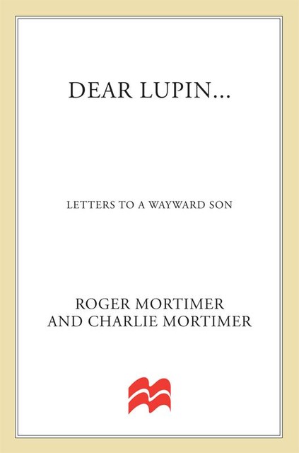 Dear Lupin, Roger Mortimer, Charlie Mortimer