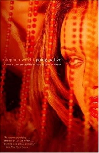 Going Native, Stephen Wright