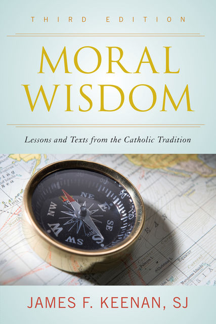 Moral Wisdom, James F. Keenan
