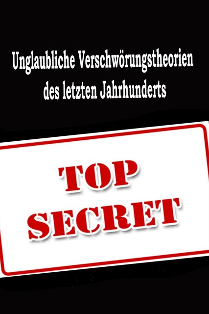 Unglaubliche Verschwörungstheorien des letzten Jahrhunderts, Thomas Meyer