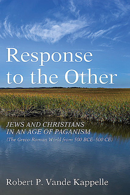 Response to the Other, Robert P. Vande Kappelle