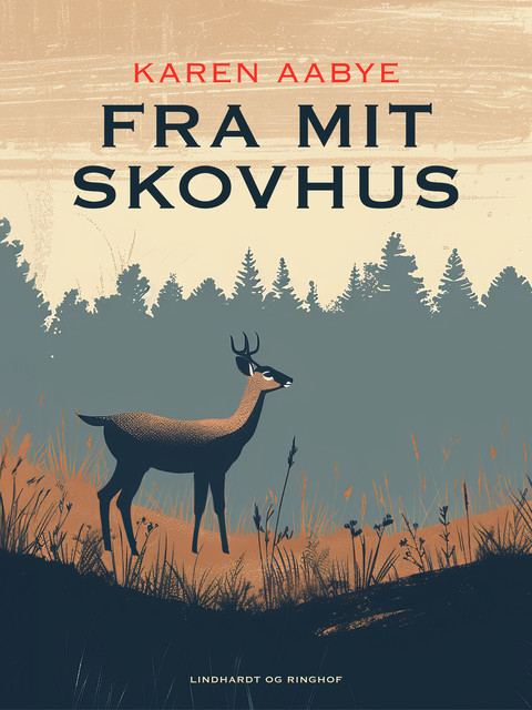 Fra mit skovhus, Karen Aabye