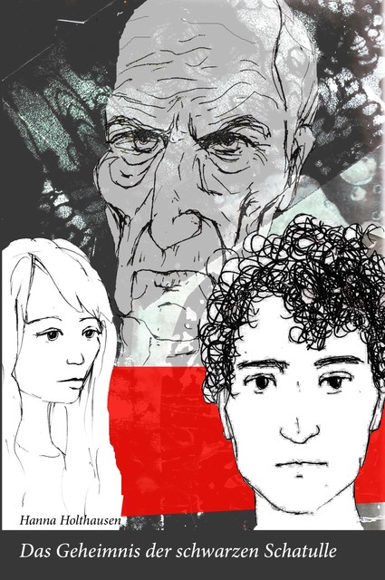 Das Geheimnis der schwarzen Schatulle, Hanna Holthausen