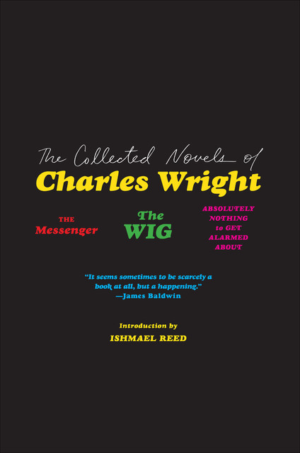 The Collected Novels of Charles Wright, Charles Wright