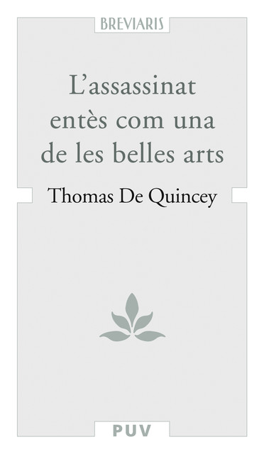 L'assassinat entès com una de les belles arts, Thomas De Quincey