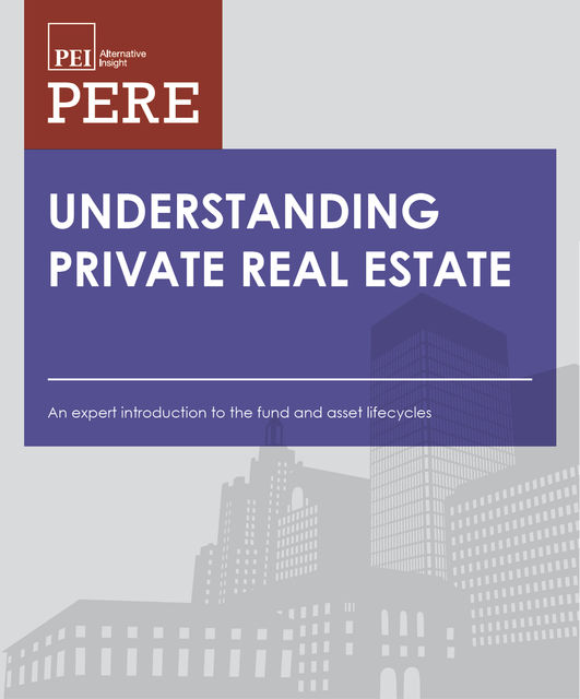 Understanding Private Real Estate, Derek Williams, Lori Campana