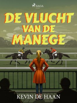 De vlucht van de manege, Kevin de Haan