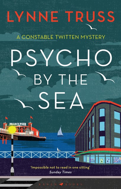 Psycho by the Sea, Lynne Truss