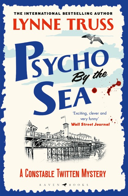 Psycho by the Sea, Lynne Truss