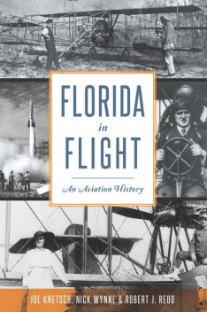 Florida in Flight, Joe Knetsch, Nick Wynne, Robert Redd