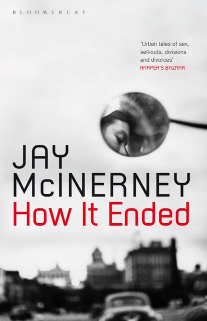 How It Ended, Jay McInerney