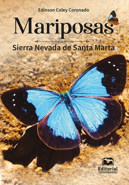 Mariposas, Edinson Coley Coronado