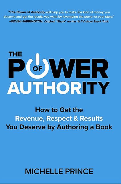 The Power of Authority, Michelle Prince