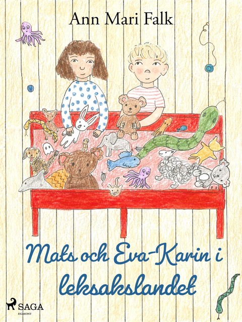 Mats och Eva-Karin i leksakslandet, Ann Mari Falk