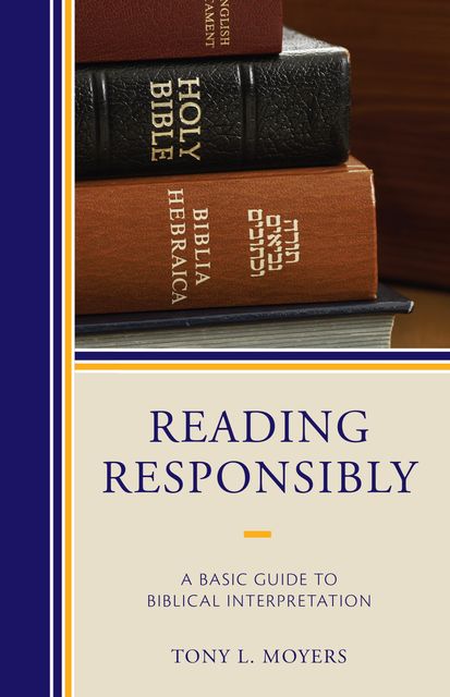 Reading Responsibly, Tony L. Moyers