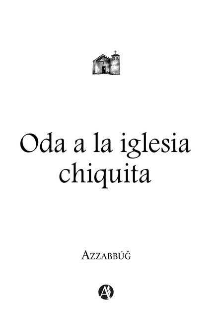 Oda a la iglesia chiquita, Azzabbúǧ