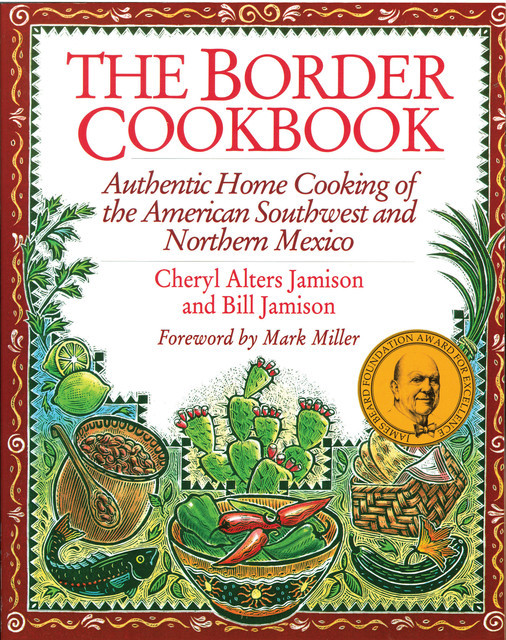 The Border Cookbook, Cheryl Alters Jamison