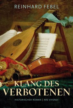 Klang des Verbotenen (eBook), Reinhard Febel