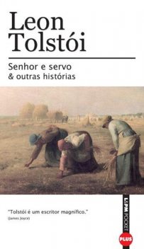 Senhor e Servo e Outras Histórias, Liev Tolstói