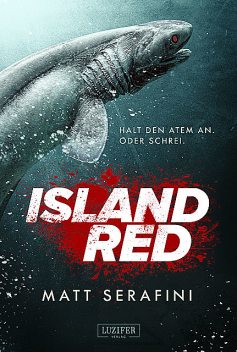 ISLAND RED, Matt Serafini