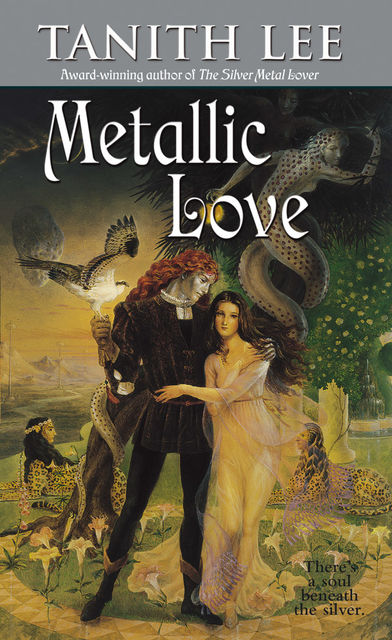 Metallic Love, Tanith Lee
