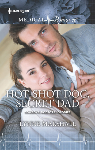 Hot-Shot Doc, Secret Dad, Lynne Marshall