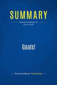 Summary: Goals – Brian Tracy, Must Read Summaries