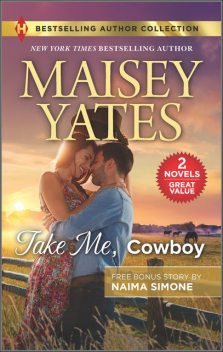 Take Me, Cowboy, Maisey Yates