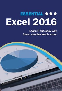 Essential Excel 2016, Kevin Wilson