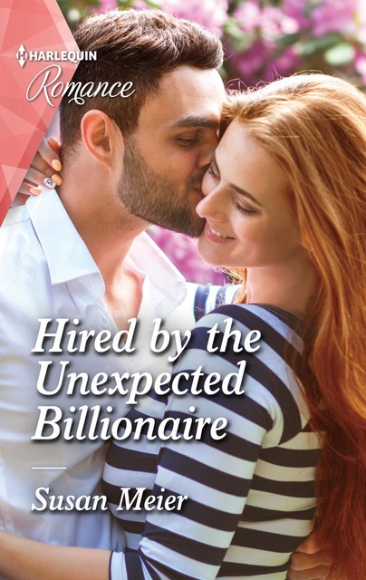 Hired by the Unexpected Billionaire, Susan Meier