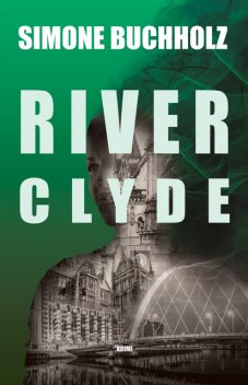 River Clyde, Simone Buchholz