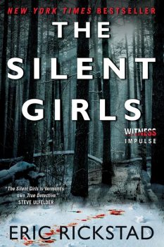 The Silent Girls, Eric Rickstad