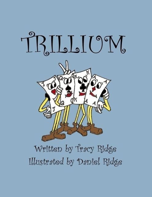Trillium, Daniel Ridge, Tracy Ridge