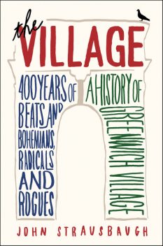The Village, John Strausbaugh